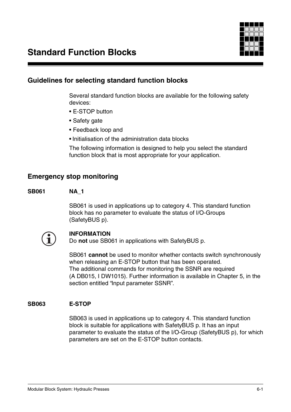 Standard function blocks, Guidelines for selecting standard function blocks, Emergency stop monitoring | Sb061 na_1, Sb063 e-stop | Pilz PSS SB HYD, Basic license User Manual | Page 63 / 308