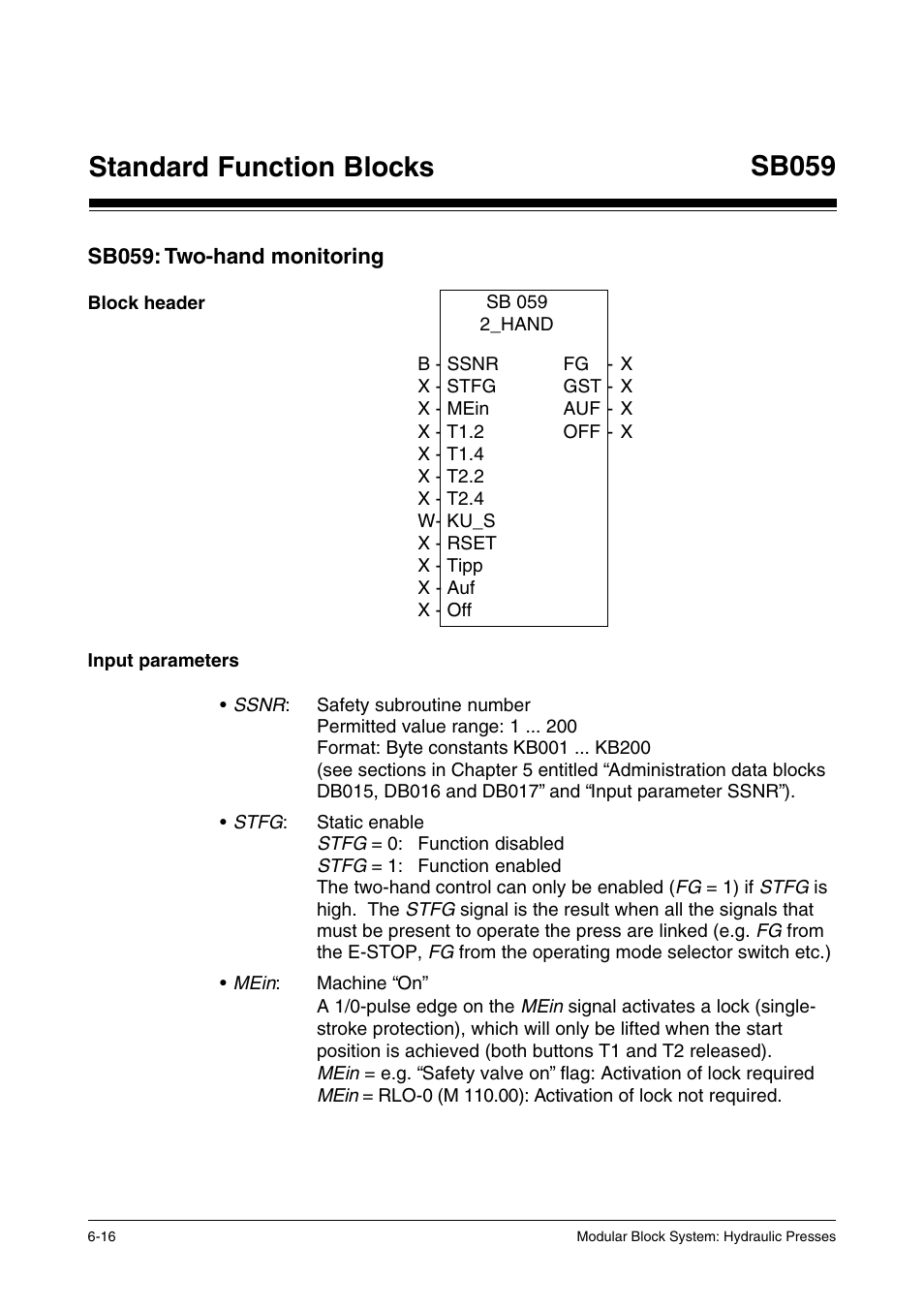 Sb059: two-hand monitoring, Block header, Input parameters | Standard function blocks, Sb059 | Pilz PSS SB HYD, Basic license User Manual | Page 78 / 308