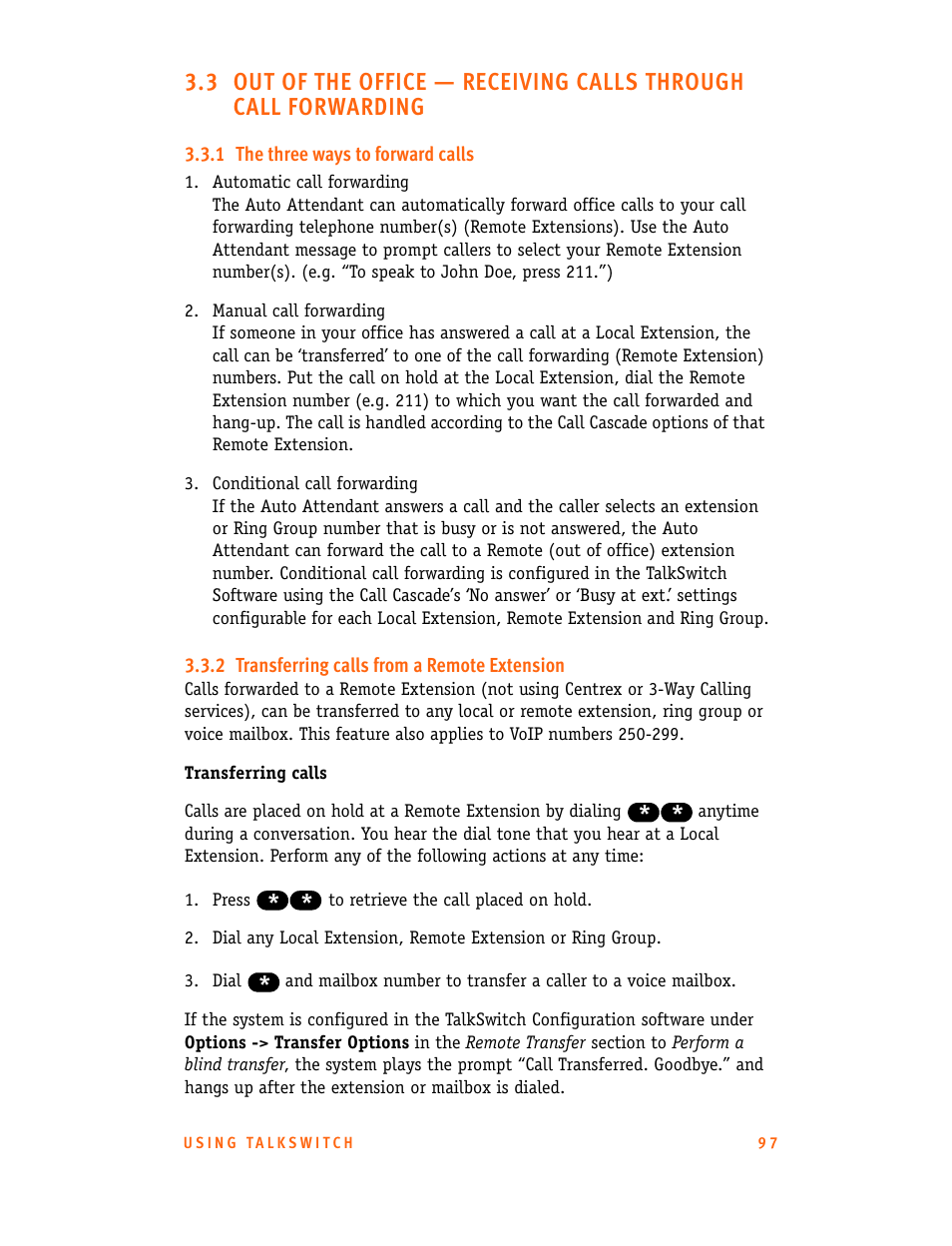 1 the three ways to forward calls, 2 transferring calls from a remote extension | Talkswitch CT.TS005.001101.UK User Manual | Page 105 / 174