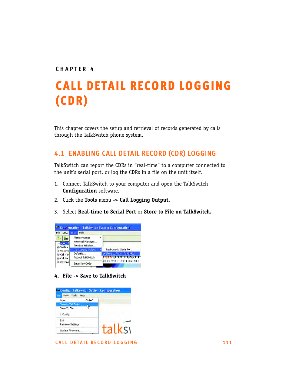 Chapter 4: call detail record logging (cdr), 1 enabling call detail record (cdr) logging, Chapter 4: call detail record (cdr) logging | Talkswitch CT.TS005.001101.UK User Manual | Page 119 / 174