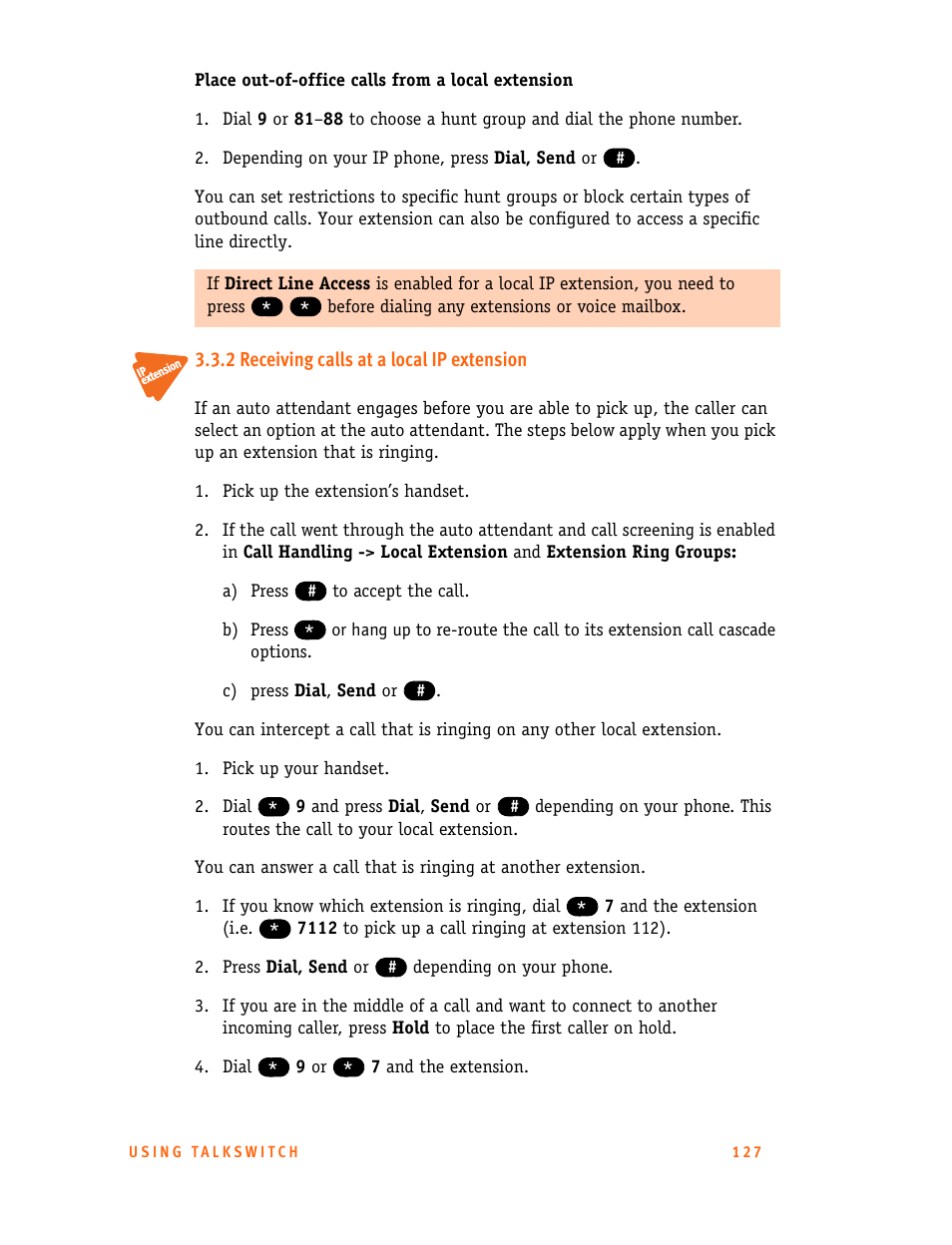 2 receiving calls at a local ip extension | Talkswitch 24-CA User Manual | Page 139 / 243