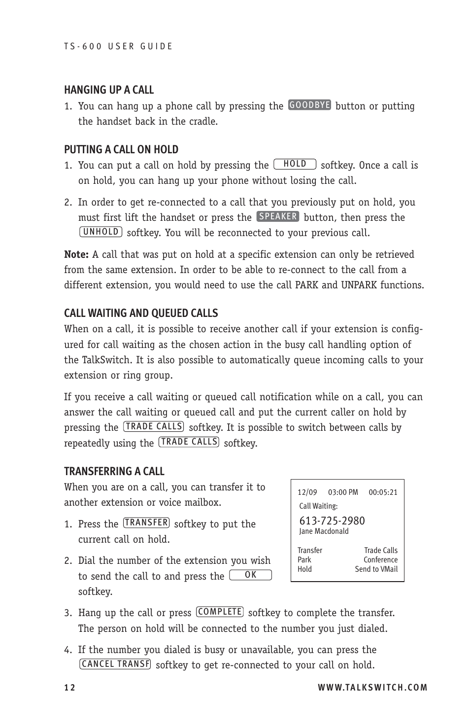 Hanging up a call, Putting a call on hold, Call waiting and queued calls | Transferring a call | Talkswitch TS-600 User Manual | Page 16 / 30