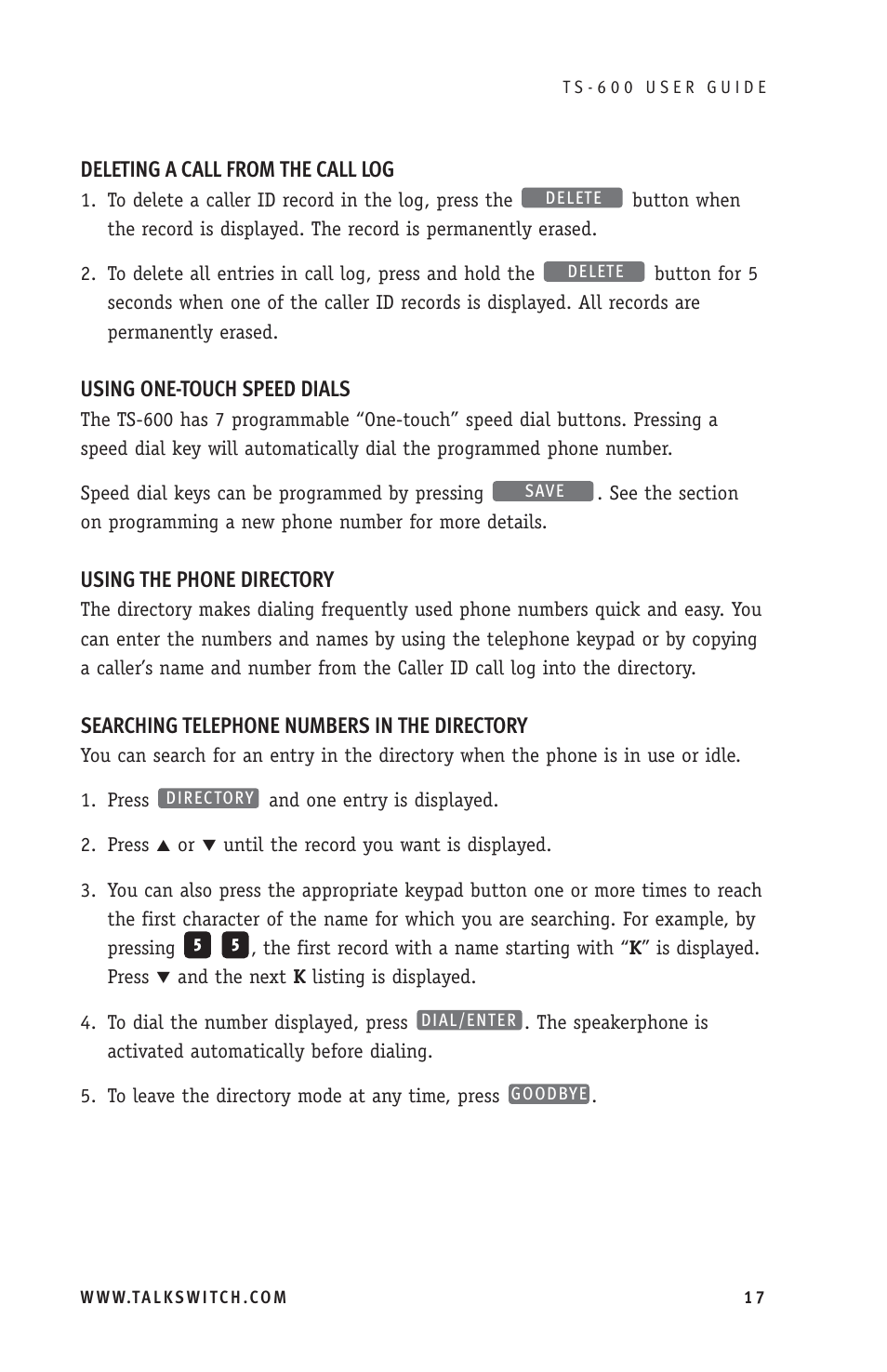 Deleting a call from the call log, Using one-touch speed dials, Using the phone directory | Searching telephone numbers in the directory | Talkswitch TS-600 User Manual | Page 21 / 30