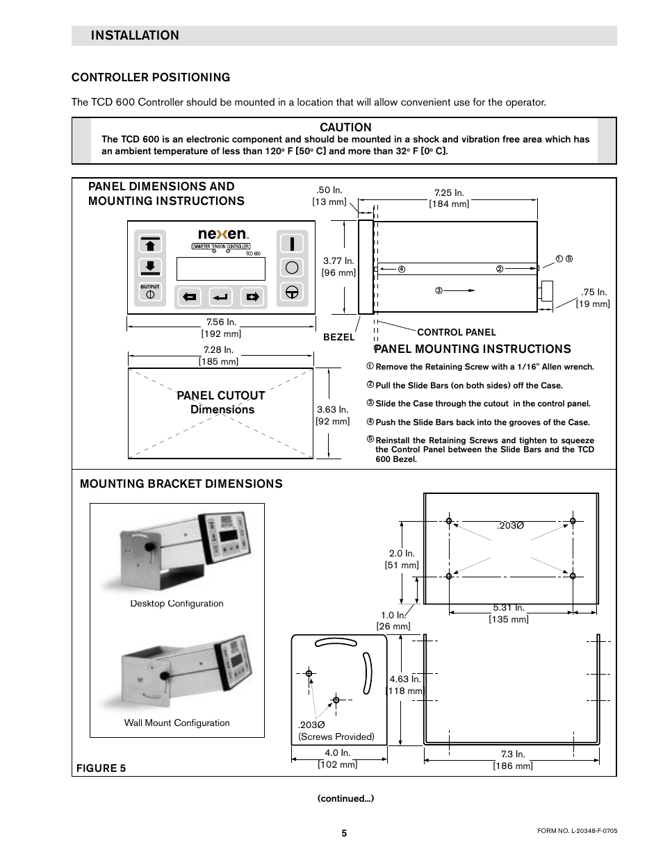 Installation, Caution, Panel mounting instructions | Panel cutout dimensions controller positioning | Nexen TCD600E 912145 User Manual | Page 5 / 24