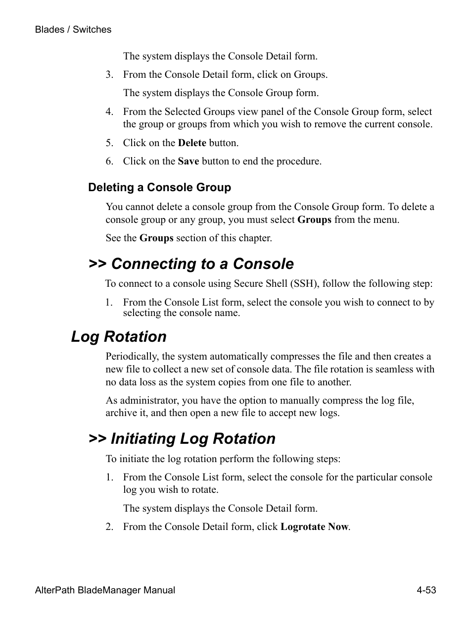 Deleting a console group, Connecting to a console, Log rotation | Initiating log rotation | Cyclades AlterPath BladeManager User Manual | Page 135 / 202