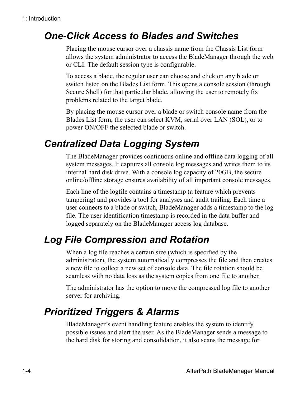 Centralized data logging system, Log file compression and rotation, Prioritized triggers & alarms | One-click access to blades and switches | Cyclades AlterPath BladeManager User Manual | Page 20 / 202