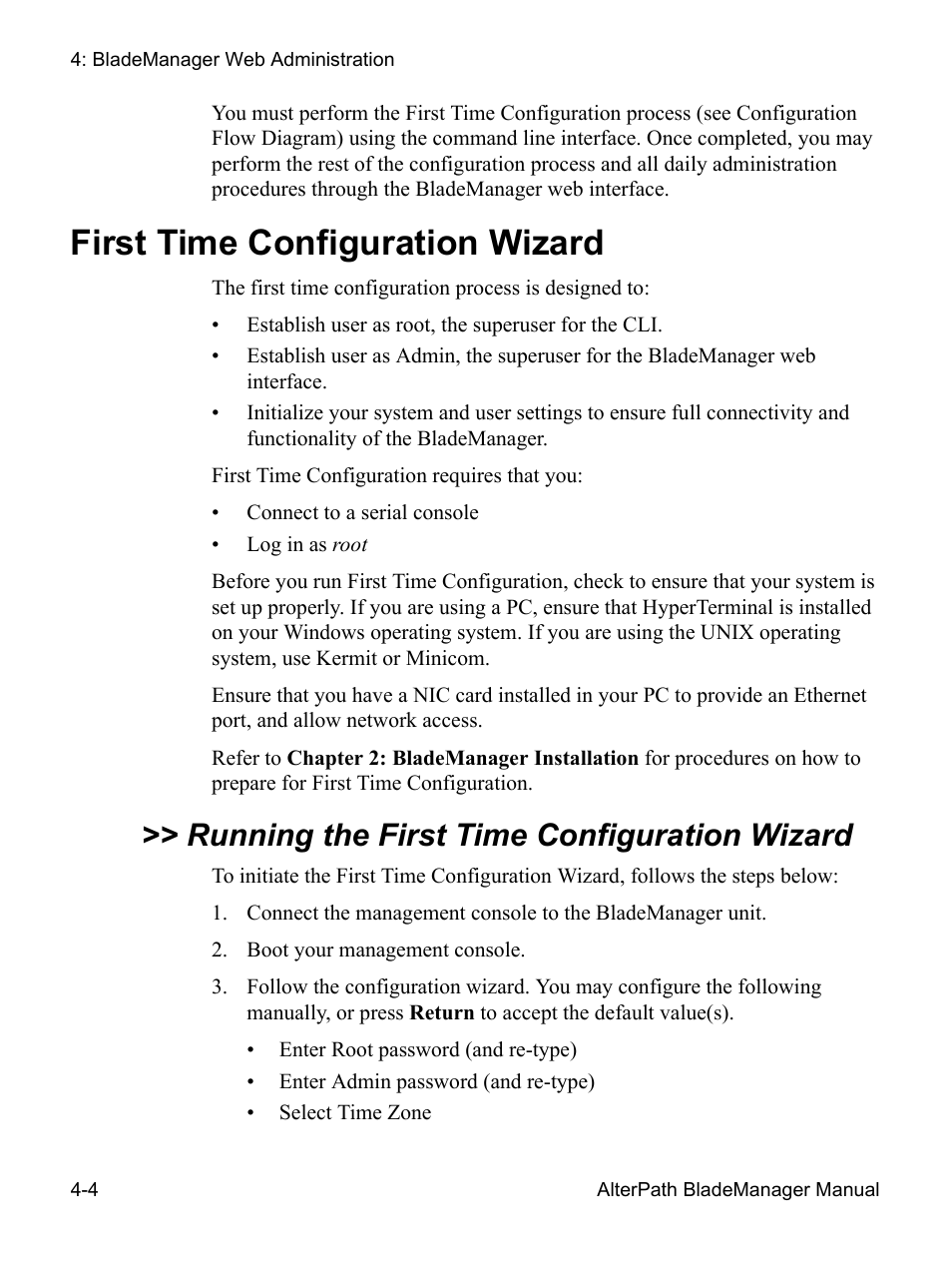First time configuration wizard, Running the first time configuration, Running the first time configuration wizard | Cyclades AlterPath BladeManager User Manual | Page 86 / 202