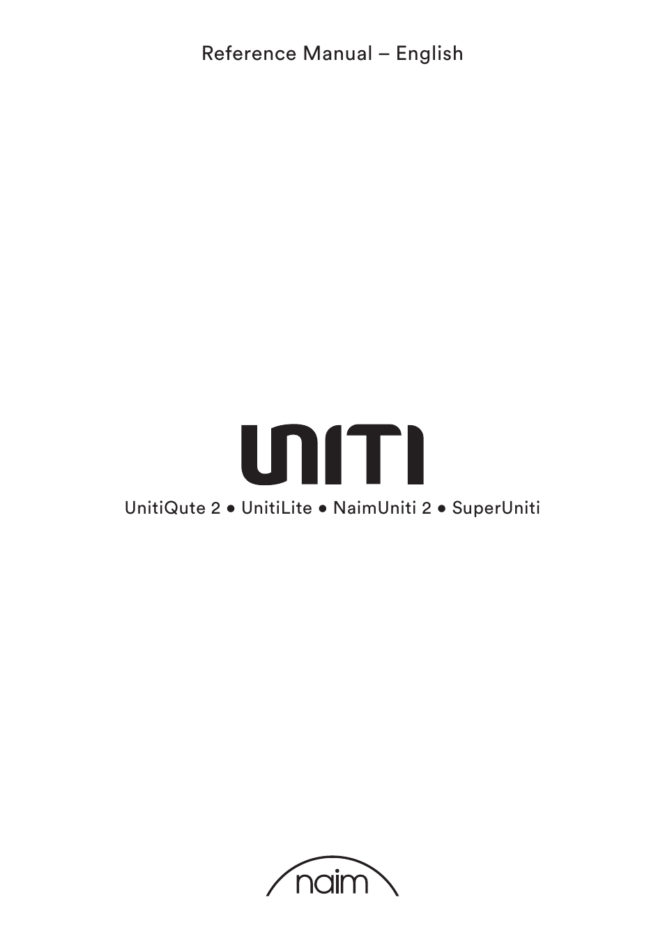 Naim Audio SuperUniti User Manual | 36 pages