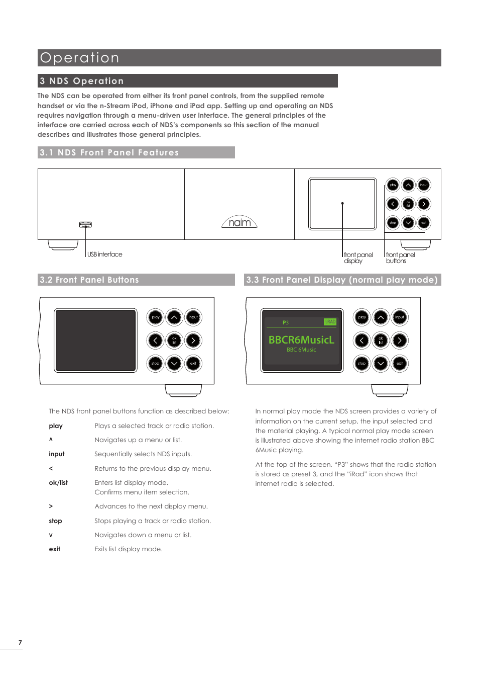 3 nds operation, 1 nds front panel features, 2 front panel buttons | 3 front panel display (normal play mode), Operation, Bbcr6musicl | Naim Audio NDS User Manual | Page 9 / 23