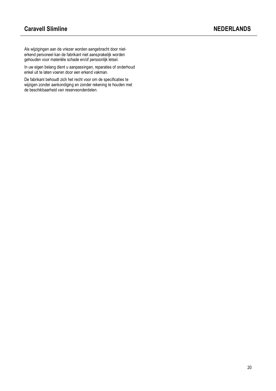Caravell slimline nederlands | Caravell Slimline SLC 168 User Manual | Page 20 / 35