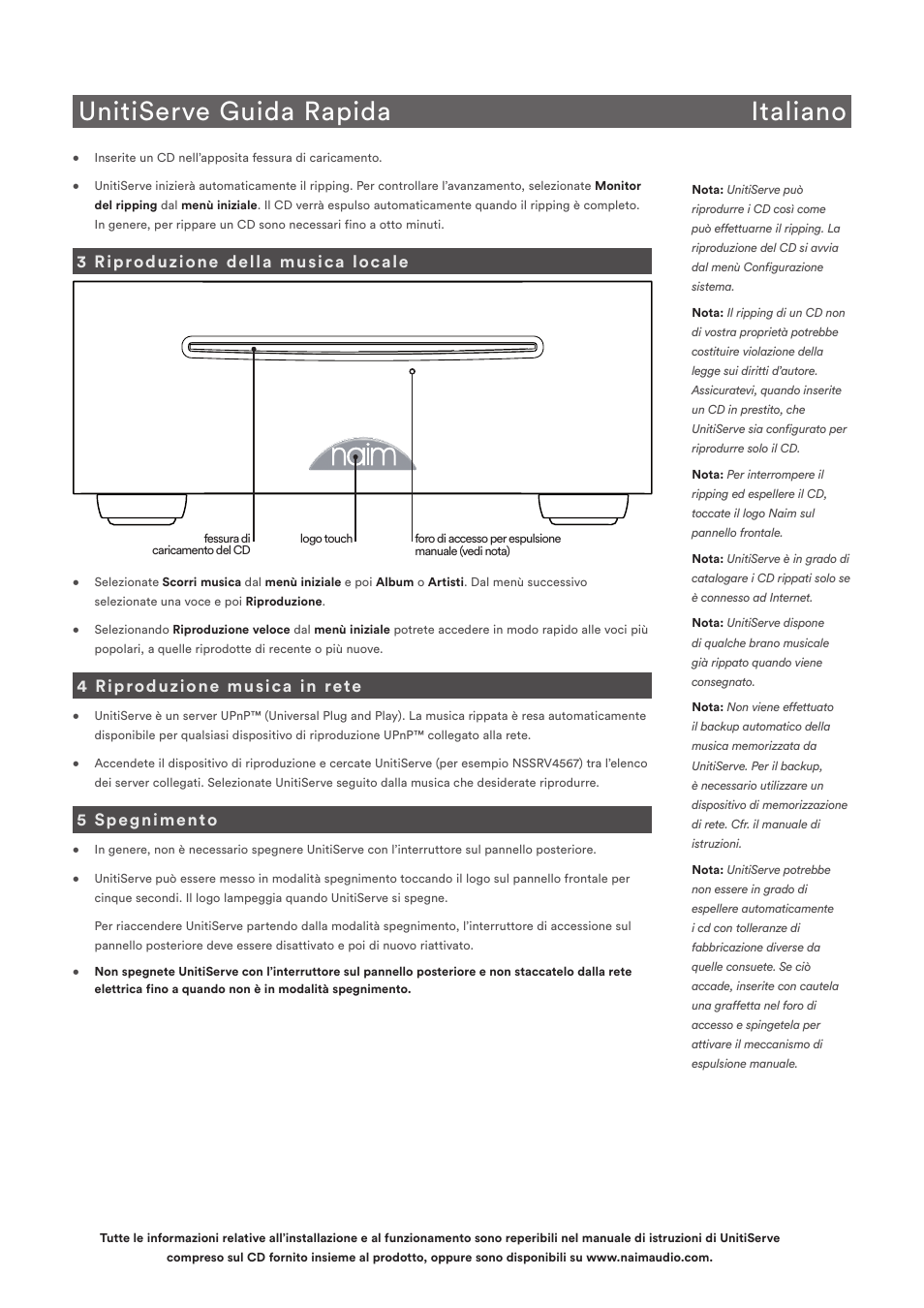 Unitiserve guida rapida italiano, 3 riproduzione della musica locale, 4 riproduzione musica in rete | 5 spegnimento | Naim Audio UnitiServe User Manual | Page 13 / 18