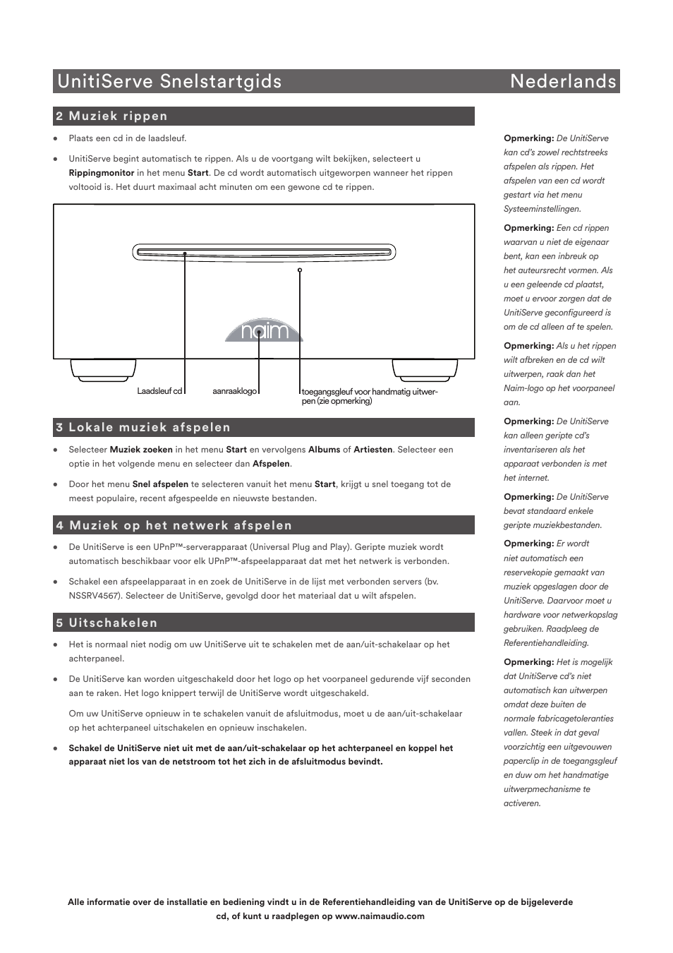 Unitiserve snelstartgids nederlands, 2 muziek rippen, 3 lokale muziek afspelen | 4 muziek op het netwerk afspelen, 5 uitschakelen | Naim Audio UnitiServe User Manual | Page 9 / 18