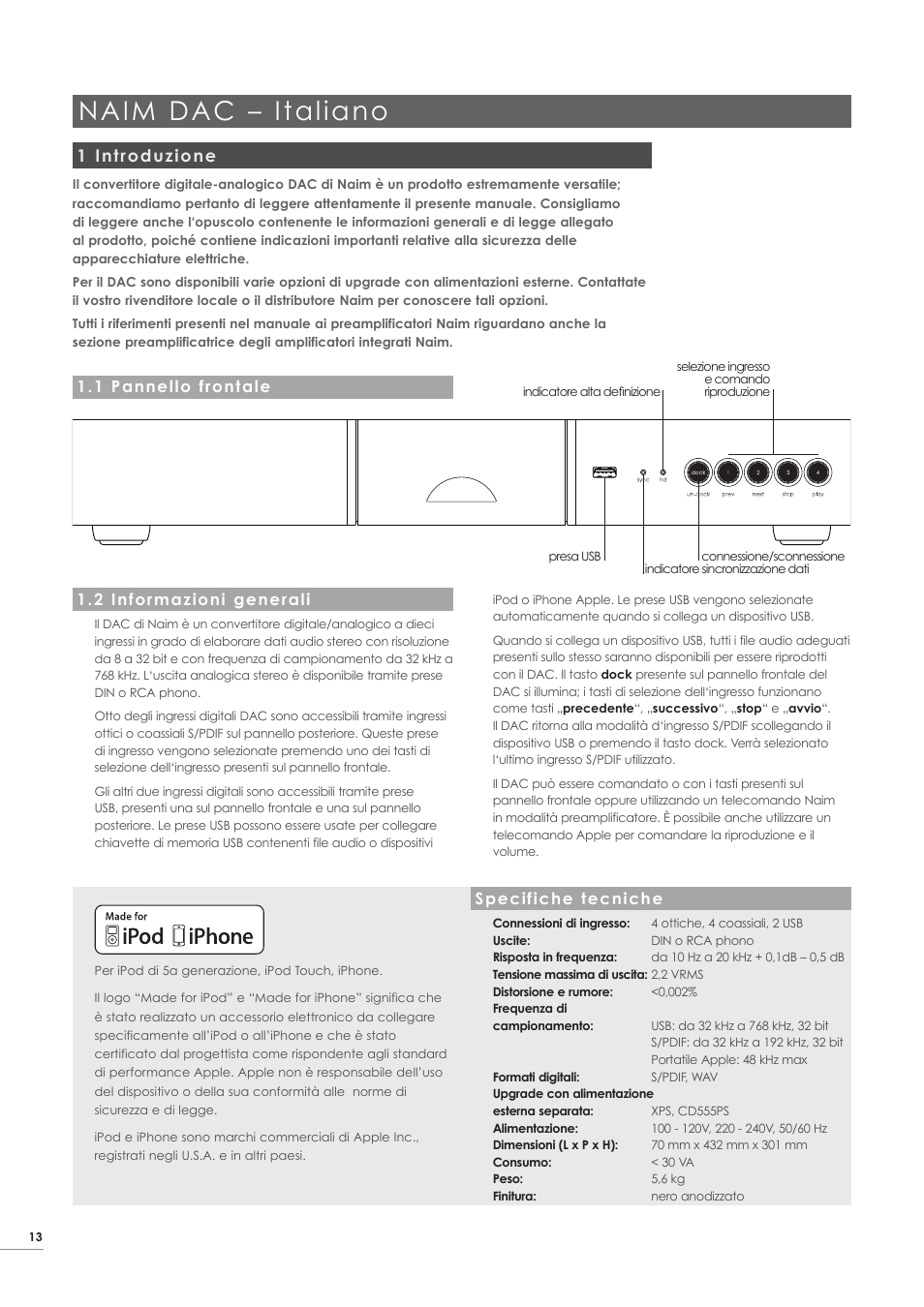 Naim dac – italiano, 1 introduzione, 2 informazioni generali | 1 pannello frontale, Specifiche tecniche | Naim Audio DAC User Manual | Page 14 / 28