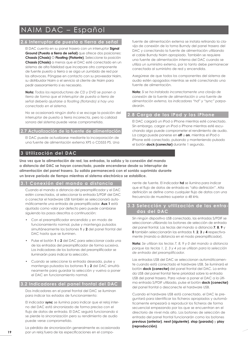 Naim dac – español, 3 utilización del dac, 6 interruptor de puesta a tierra de señal | 7 actualización de la fuente de alimentación, 1 conexión del mando a distancia, 2 indicadores del panel frontal del dac, 8 carga de los ipod y los iphone | Naim Audio DAC User Manual | Page 20 / 28