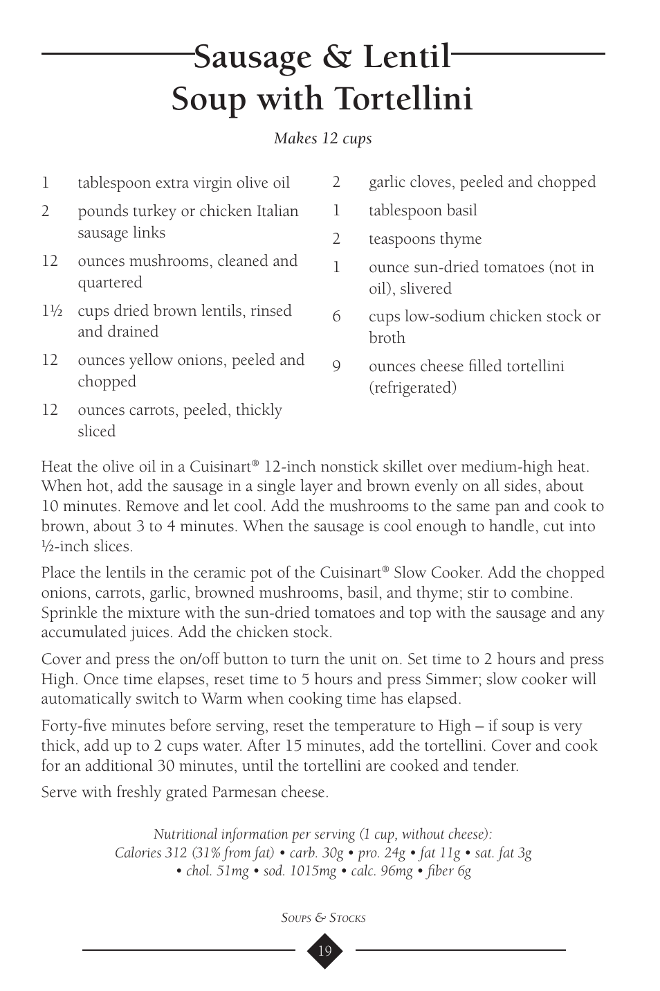 Sausage & lentil soup with tortellini | Cuisinart PSC-650 User Manual | Page 22 / 88