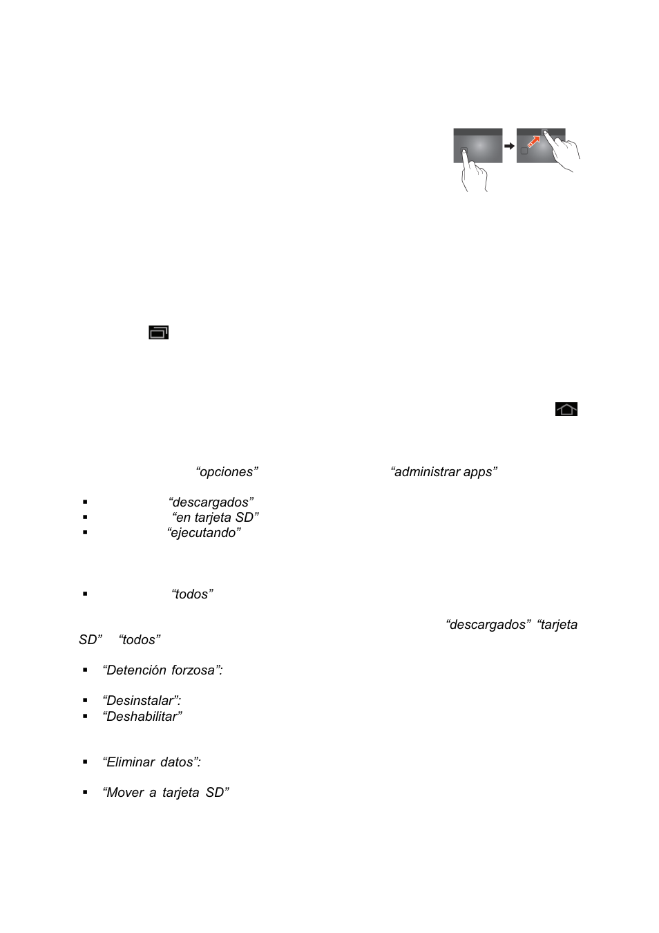 Creación de carpetas en la pantalla de inicio, Eliminación de elementos de la pantalla de inicio, Abrir apps | Apps recientes, Multitarea, Administración de apps | Lenco CARTAB-920 User Manual | Page 148 / 171