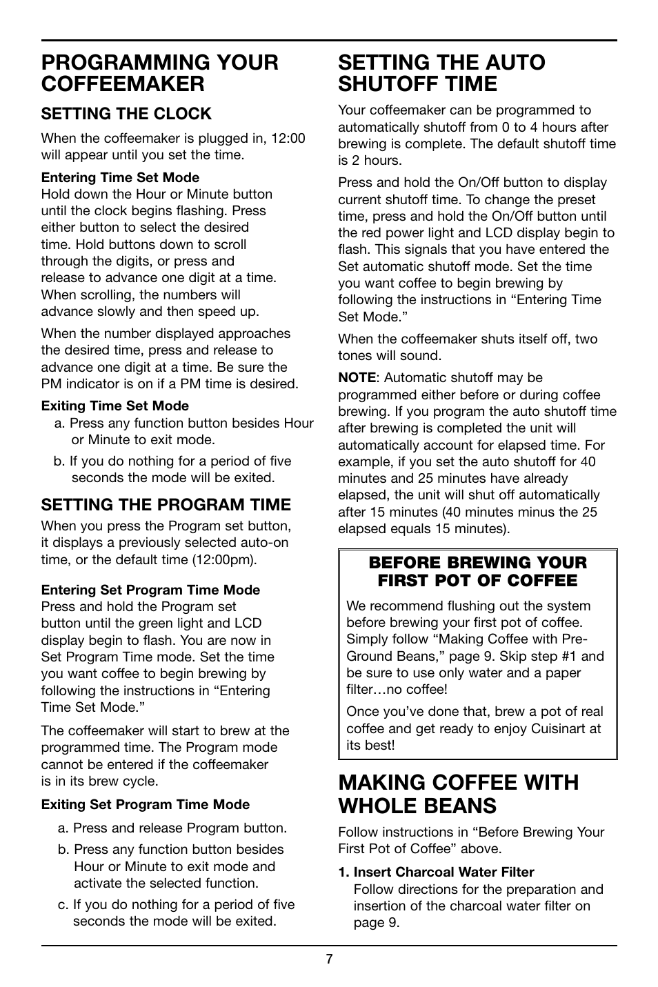 Programming your coffeemaker, Setting the auto shutoff time, Making coffee with whole beans | Cuisinart Grind & Brew 12-Cup Automatic Coffeemaker DGB-625 User Manual | Page 7 / 12