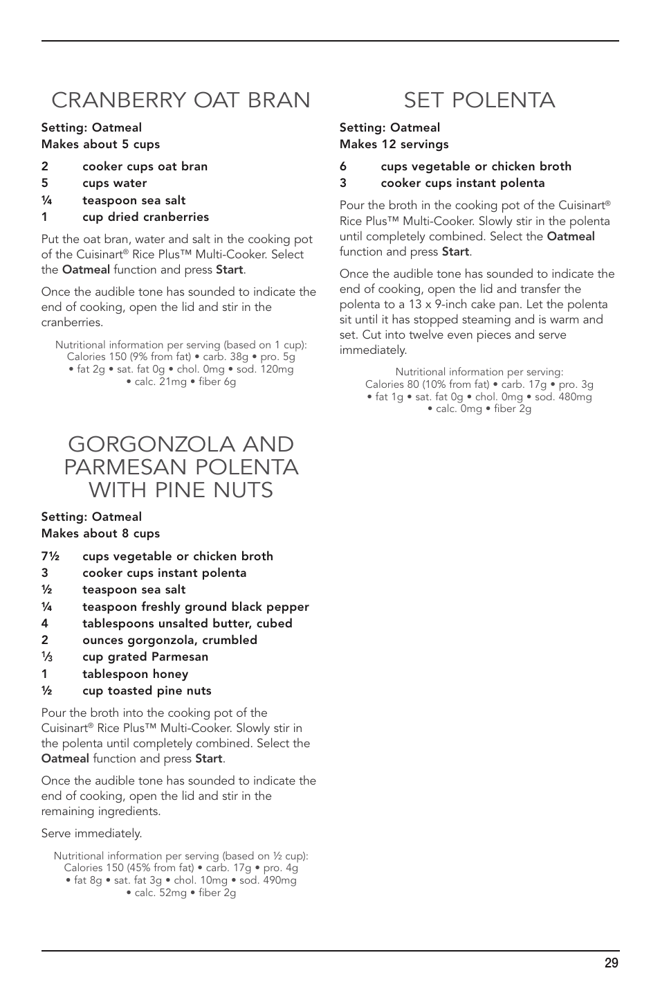 Cranberry oat bran, Gorgonzola and parmesan polenta with pine nuts, Set polenta | Cuisinart FRC-800 User Manual | Page 29 / 40