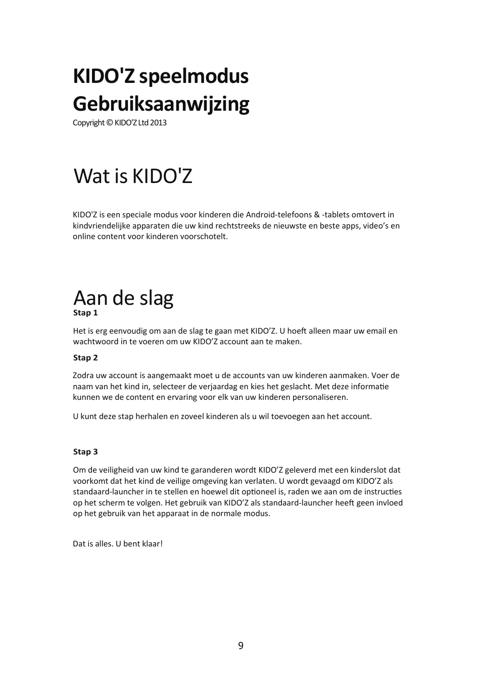 Kido'z speelmodus gebruiksaanwijzing, Wat is kido'z, Aan de slag | Lenco Kidztab-520 mini User Manual | Page 10 / 21