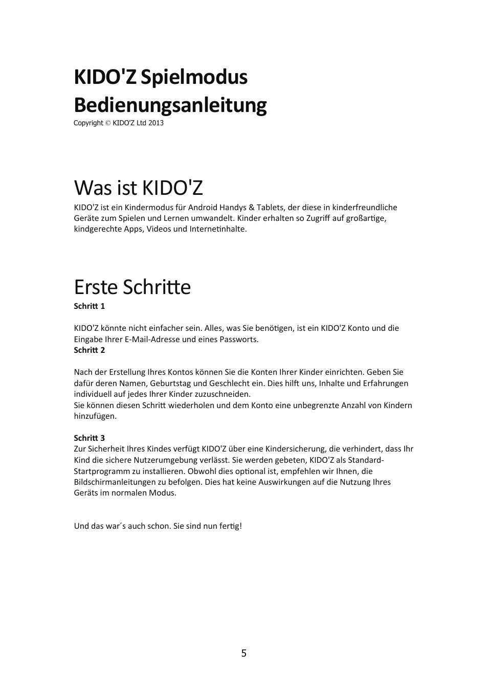 Kido'z spielmodus bedienungsanleitung, Was ist kido'z, Erste schritte | Lenco Kidztab-520 mini User Manual | Page 6 / 21