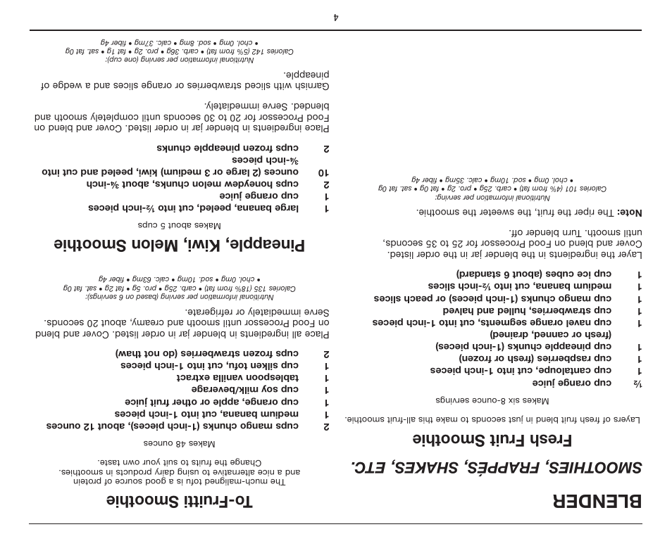 Blender, Fresh fruit smoothie, T o-fruitti smoothie | Pineapple, kiwi, melon smoothie, Sm oo th ie s, f ra pp és, sh ak es , e tc | Cuisinart BFP-10 Series User Manual | Page 29 / 33