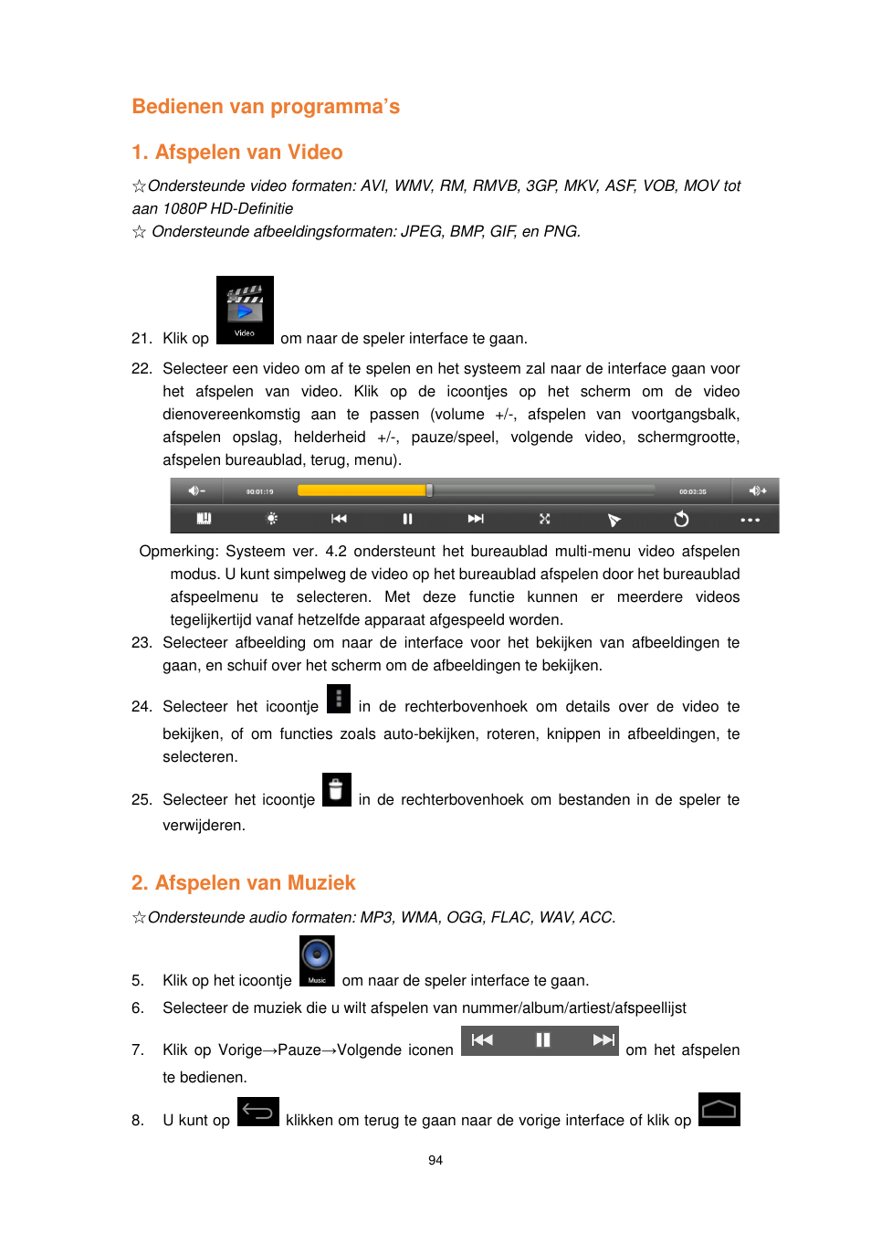 Bedienen van programma’s 1. afspelen van video, Afspelen van muziek, Ogramma’s 1. afspelen van video | Lenco TAB-1022 User Manual | Page 94 / 111