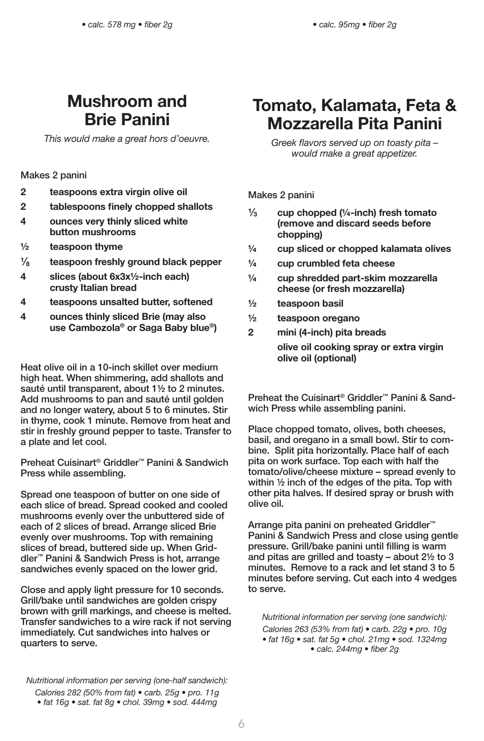 Mushroom and brie panini, Tomato, kalamata, feta & mozzarella pita panini | Cuisinart GR-1 User Manual | Page 10 / 16