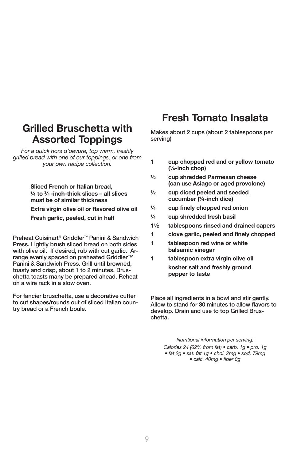 Grilled bruschetta with assorted toppings, Fresh tomato insalata | Cuisinart GR-1 User Manual | Page 13 / 16