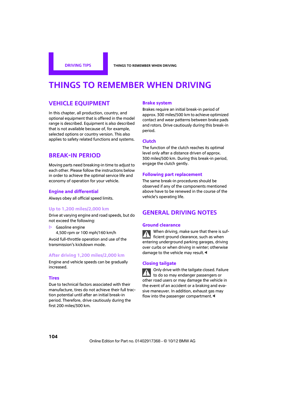 Things to remember when driving, Vehicle equipment, Break-in period | Mini 2013 Countryman User Manual | Page 105 / 275
