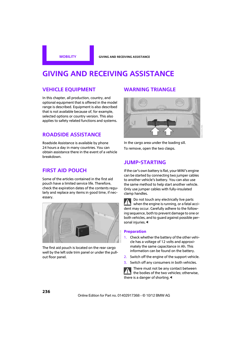 Refer to jump-start- ing on, Giving and receiving assistance, Vehicle equipment | Roadside assistance, First aid pouch, Warning triangle, Jump-starting | Mini 2013 Countryman User Manual | Page 237 / 275