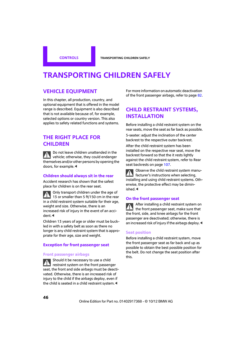 Transporting children safely, Vehicle equipment, The right place for children | Child restraint systems, installation | Mini 2013 Countryman User Manual | Page 47 / 275