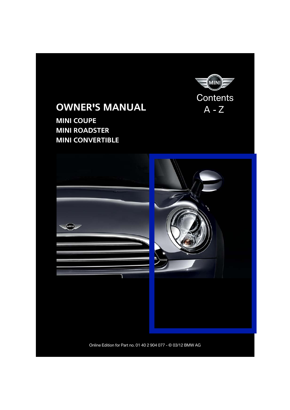 Mini 2012 Coupe Roadster Convertible User Manual | 283 pages