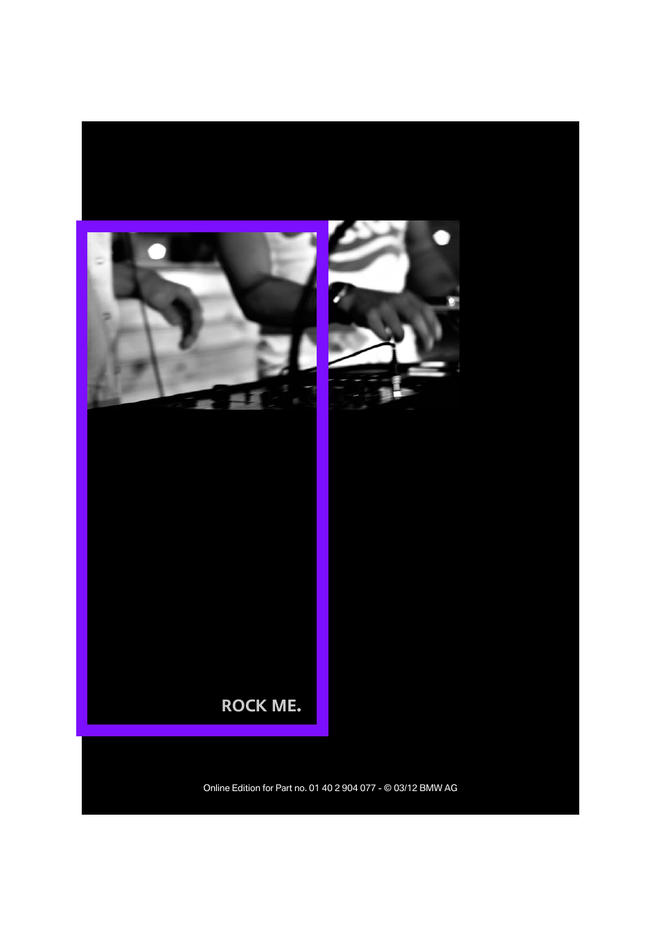 Rock me | Mini 2012 Coupe Roadster Convertible User Manual | Page 145 / 283