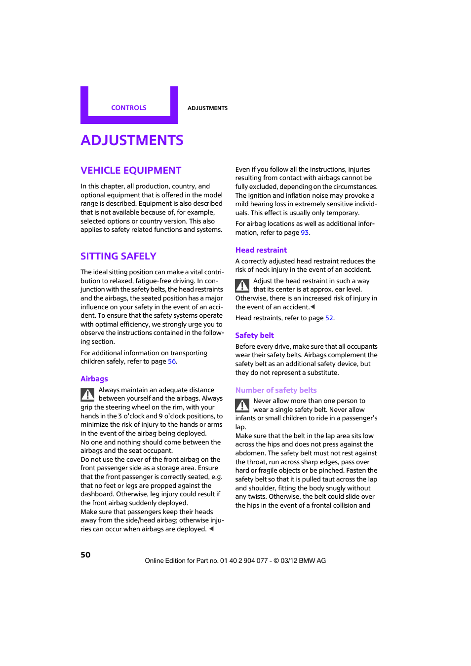 Adjustments, Vehicle equipment, Sitting safely | Mini 2012 Coupe Roadster Convertible User Manual | Page 51 / 283