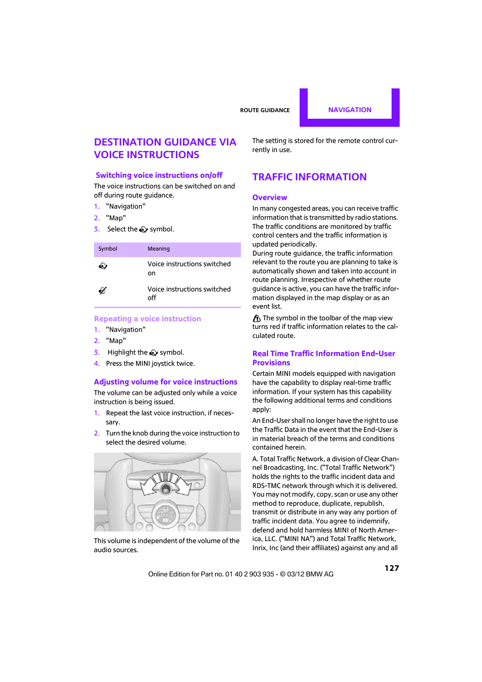 Destination guidance via voice instructions, Traffic information | Mini 2012 Clubman User Manual | Page 128 / 269