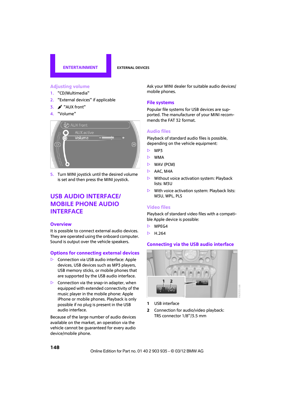 Usb audio interface/ mobile phone audio interface | Mini 2012 Clubman User Manual | Page 149 / 269