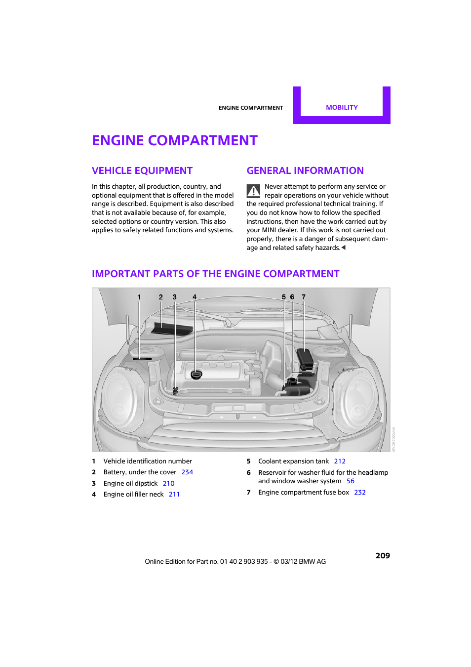 Engine compartment, Vehicle equipment, General information | Important parts of the engine compartment | Mini 2012 Clubman User Manual | Page 210 / 269