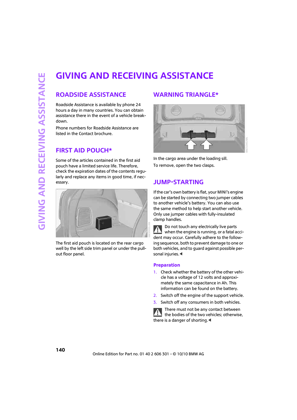 Giving and receiving assistance, Roadside assistance, First aid pouch | Warning triangle, Jump-starting, Jump-start- ing on pa | Mini 2011 Countryman User Manual | Page 142 / 176