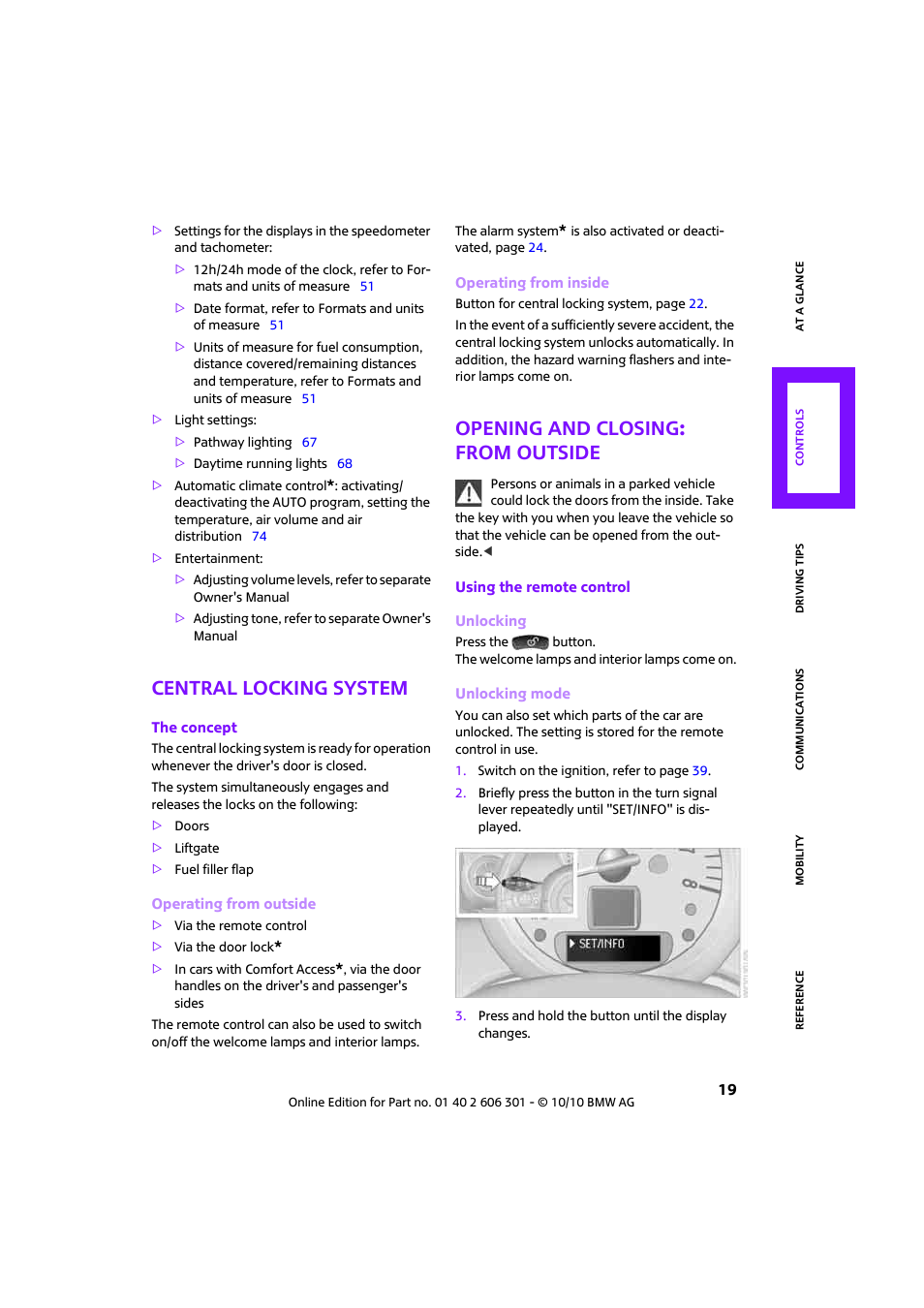 Central locking system, Opening and closing: from outside, Unlocked | Mini 2011 Countryman User Manual | Page 21 / 176