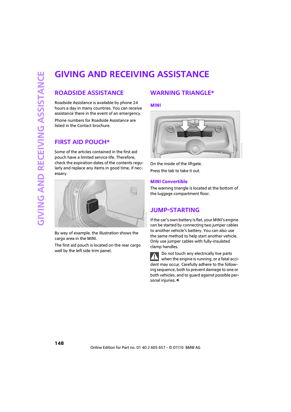 Giving and receiving assistance, Roadside assistance, First aid pouch | Warning triangle, Jump-starting, Giving and receiving assi stance | Mini 2011 Cooper Convertible User Manual | Page 150 / 186