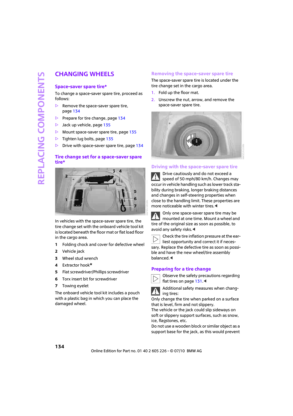 Changing wheels, Re p la c ing co mp o n en ts | Mini 2011 Clubman User Manual | Page 136 / 172