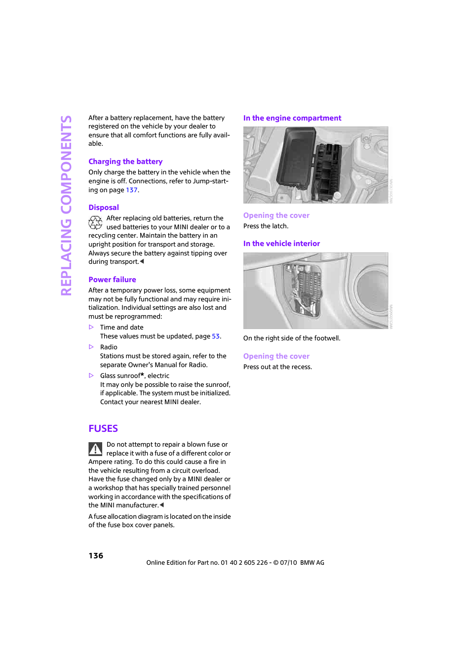 Fuses, Re p la c ing co mp o n en ts | Mini 2011 Clubman User Manual | Page 138 / 172