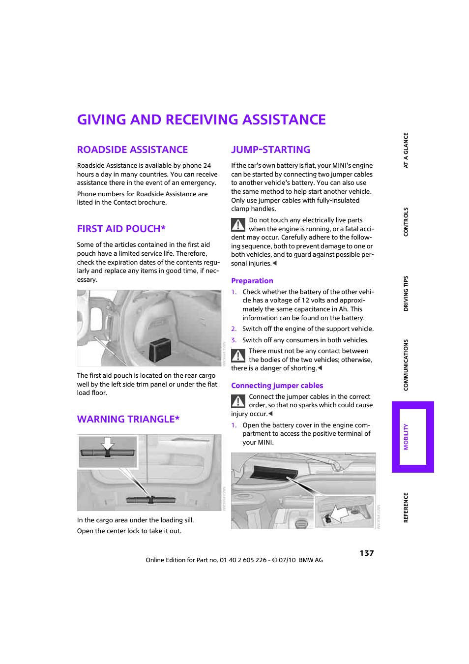 Giving and receiving assistance, Roadside assistance, First aid pouch | Warning triangle, Jump-starting, Jump-start- ing on pa | Mini 2011 Clubman User Manual | Page 139 / 172