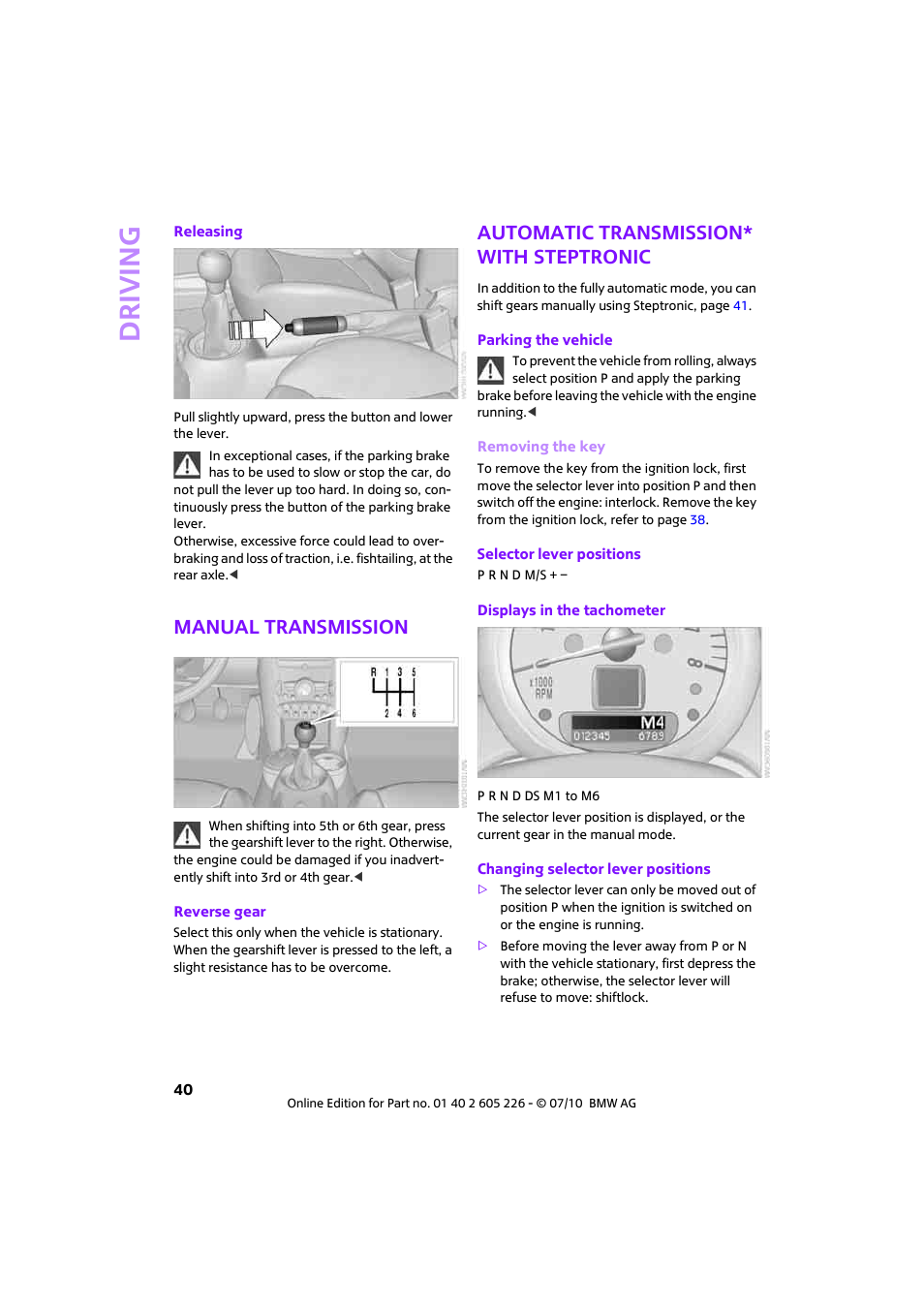 Manual transmission, Automatic transmission* with steptronic, Driving | Mini 2011 Clubman User Manual | Page 42 / 172
