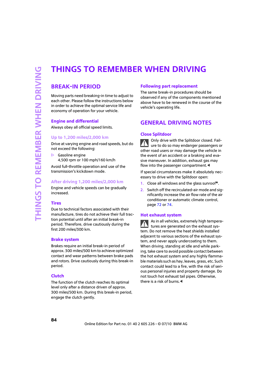 Things to remember when driving, Break-in period, General driving notes | Driv, Tips | Mini 2011 Clubman User Manual | Page 86 / 172