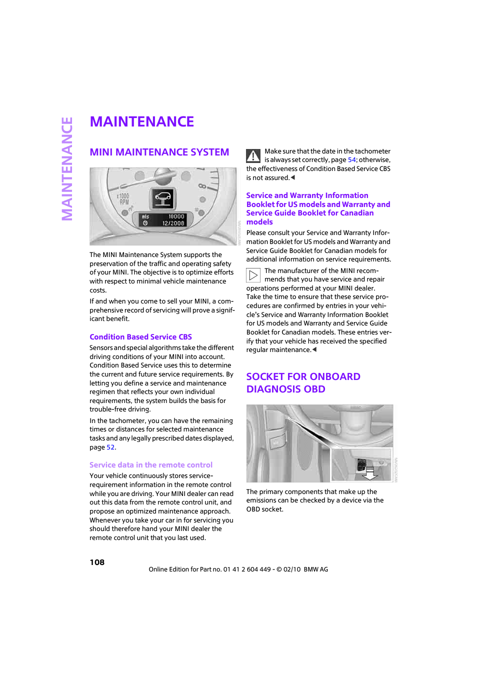 Maintenance, Mini maintenance system, Socket for onboard diagnosis obd | Service data in the remote control | Mini 2010 Clubman User Manual | Page 110 / 160