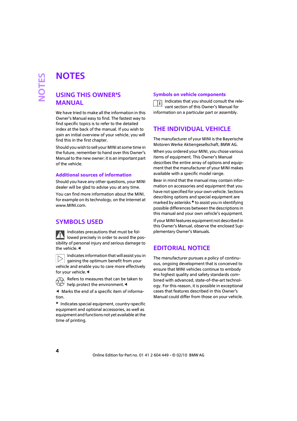 Notes, Using this owner's manual, Symbols used | The individual vehicle, Editorial notice, No te s | Mini 2010 Clubman User Manual | Page 6 / 160