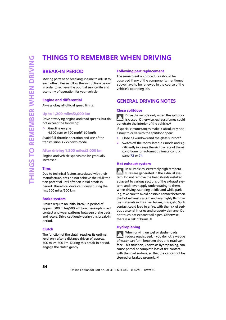 Things to remember when driving, Break-in period, General driving notes | Mini 2010 Clubman User Manual | Page 86 / 160