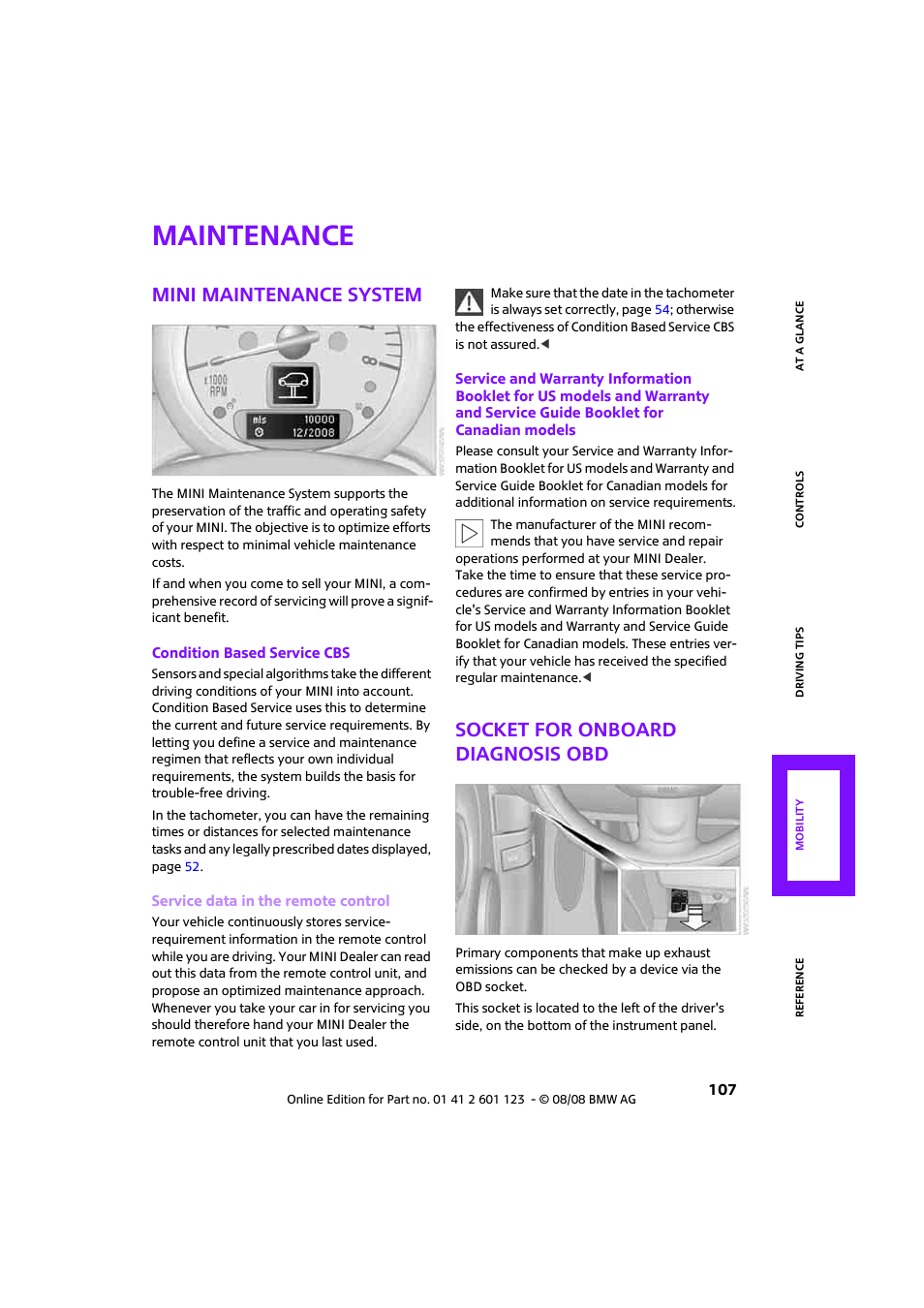 Maintenance, Mini maintenance system, Socket for onboard diagnosis obd | Service data in the remote control | Mini 2009 Cooper User Manual | Page 109 / 160