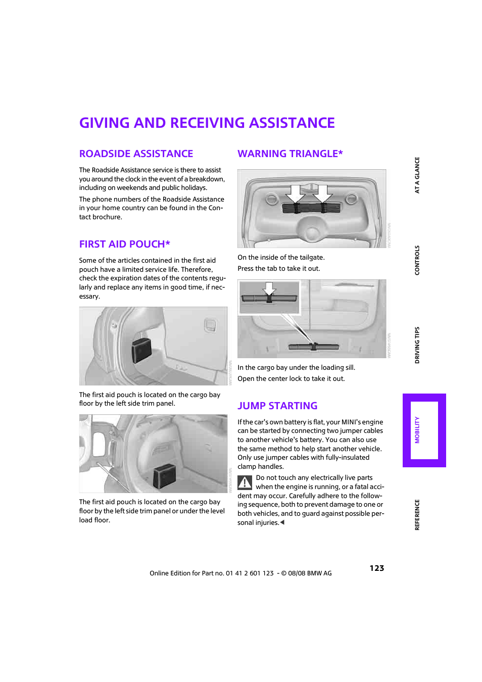 Giving and receiving assistance, Roadside assistance, First aid pouch | Warning triangle, Jump starting | Mini 2009 Cooper User Manual | Page 125 / 160
